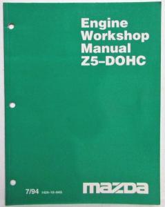 1994 Mazda Engine Service Shop Repair Manual - Z5 -DOHC
