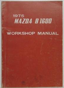 1975 Mazda B1600 Service Shop Repair Manual