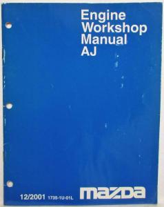 2001 Mazda AJ Engine Service Shop Repair Manual