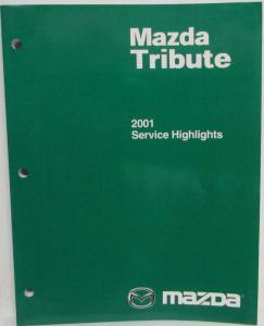 2001 Mazda Tribute Service Highlights Shop Manual