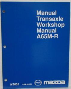 2003 Mazda Manual Transaxle A65M-R Service Shop Repair Manual