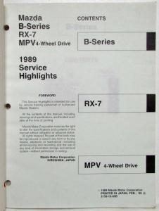1989 Mazda B-Series Pickup Truck RX-7 MPV 4WD Service Highlights Manual