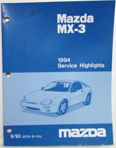 1994 Mazda MX-3 Service Highlights Shop Manual