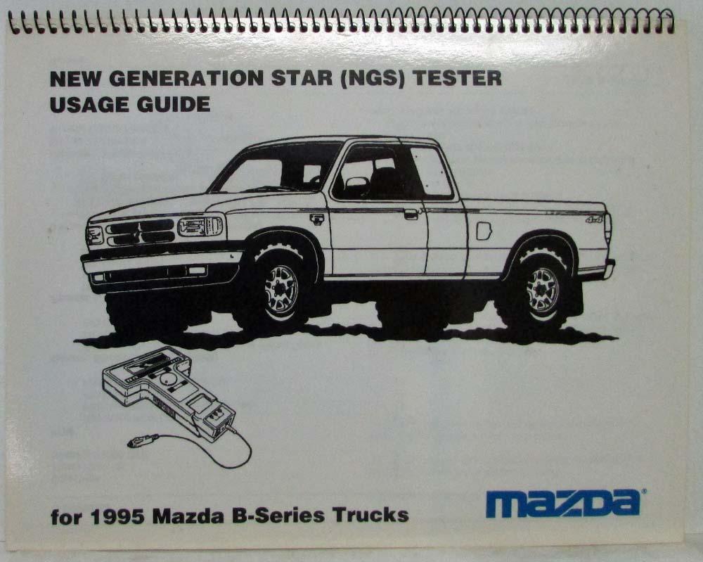 1995 Mazda B-Series Truck New Generation Star (NGS) Tester Usage Guide