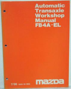 1996 Mazda Automatic Transaxle Workshop Manual FB4A-EL