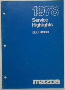 1978 Mazda GLC and B1800 Pickup Truck Service Highlights Shop Manual