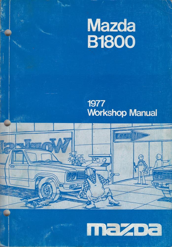 1977 Mazda B1800 Pickup Truck Service Shop Repair Manual