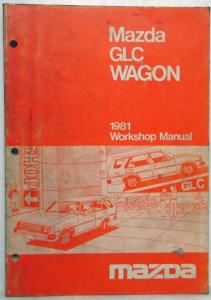 1981 Mazda GLC Wagon Service Shop Repair Manual