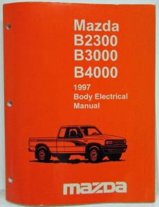 1997 Mazda B-Series Pickup Truck Body Electrical Troubleshooting Manual