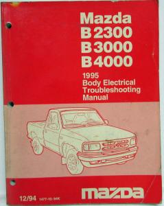 1995 Mazda B-Series Pickup Truck Body Electrical Troubleshooting Manual