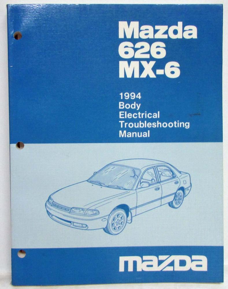 1994 Mazda 626 MX-6 Body Electrical Troubleshooting Manual