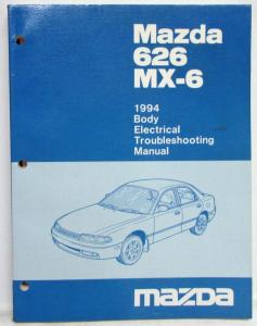 1994 Mazda 626 MX-6 Body Electrical Troubleshooting Manual