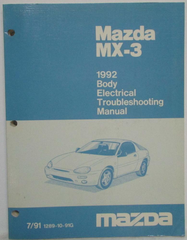 1992 Mazda MX-3 Body Electrical Troubleshooting Manual
