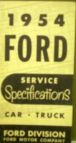 1954 Ford Service Specifications Passenger Car F Series Trucks