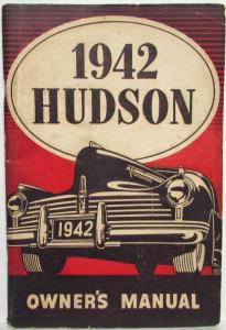 1942 Hudson Owners Manual Traveler DeLuxe Business Super Six Commodore Big Boy