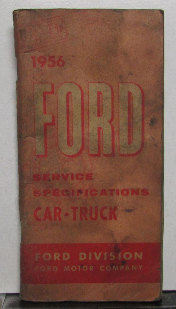 1956 Ford Service Specifications Passenger Car Thunderbird F Series Trucks