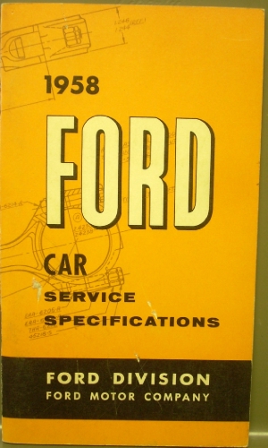 1958 Ford Service Specifications Passenger Car Thunderbird F Series Trucks