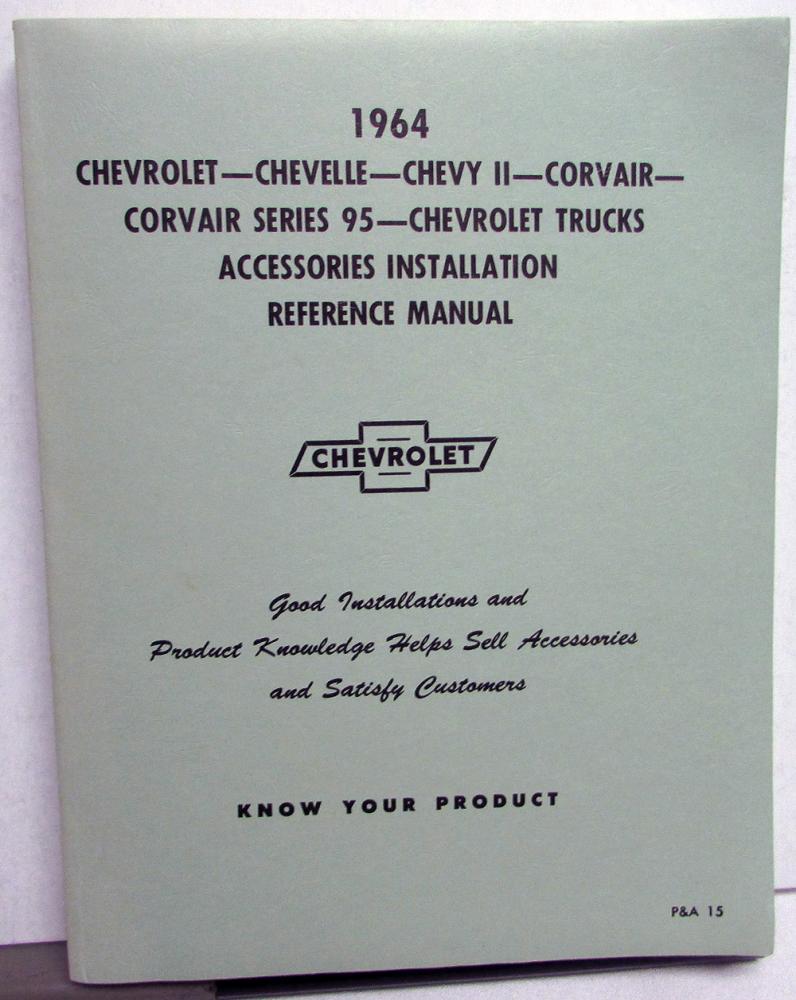 1964 Chevrolet Dealer Accessories Installation Manual Chevelle Chevy II Truck