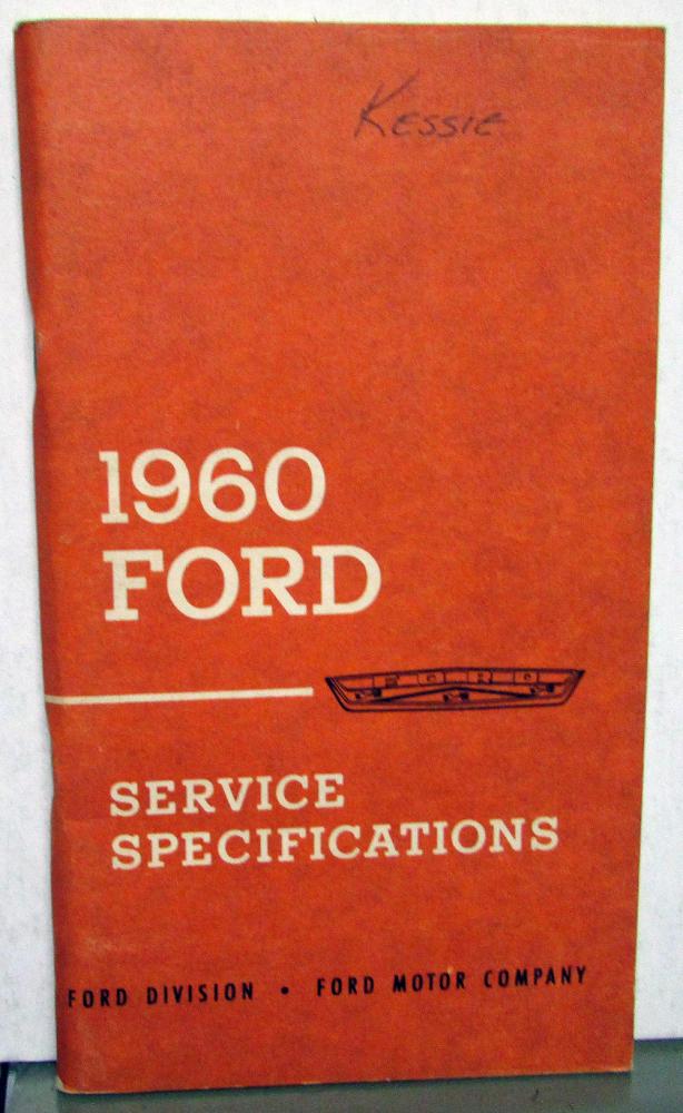 1960 Ford Service Specifications Pass Car Thunderbird Falcon F Series Trucks