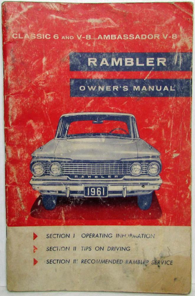 1961 AMC Rambler Classic 6 Ambassador V-8 Owners Manual Care & Operation