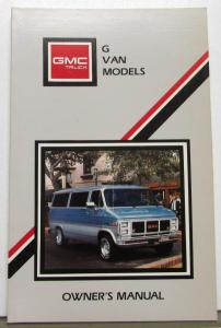 1988 GMC Truck G Van Models Owners Manual Vandura Care & Op Instructions