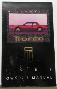 1989 Oldsmobile Trofeo Owners Manual Care & Operation Instructions 22539189