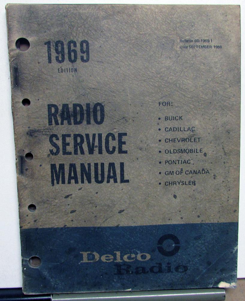 1969 GM Delco Radio Service Manual Repair Cadillac Chevy Buick Olds Chrysler