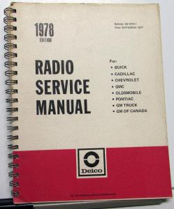 1978 GM Delco Radio Service Manual Repair Cadillac Chevy Pontiac GMC Olds