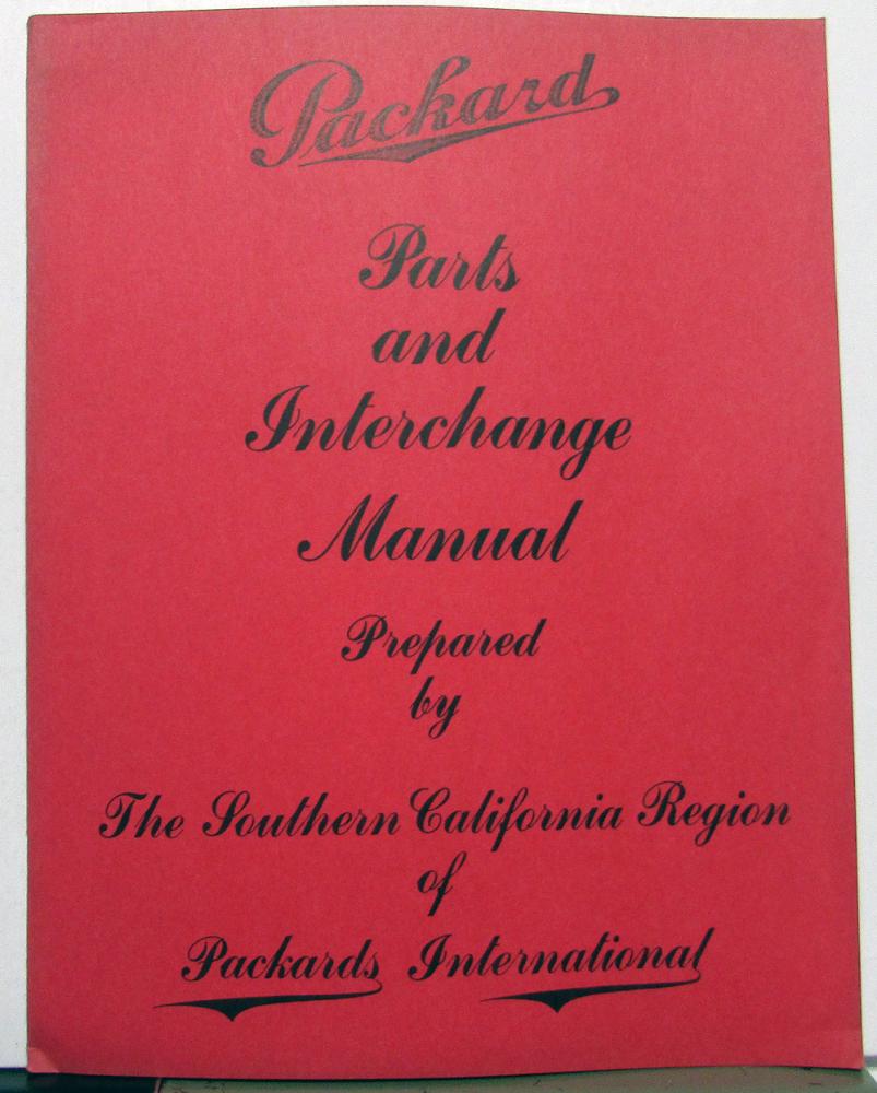 19331958 Packard Parts & Interchange Manual By Packards International Volume 3