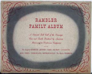 1897 Thru 1961 Rambler Family Album Pictorial Cars and Trucks AMC Nash Hudson