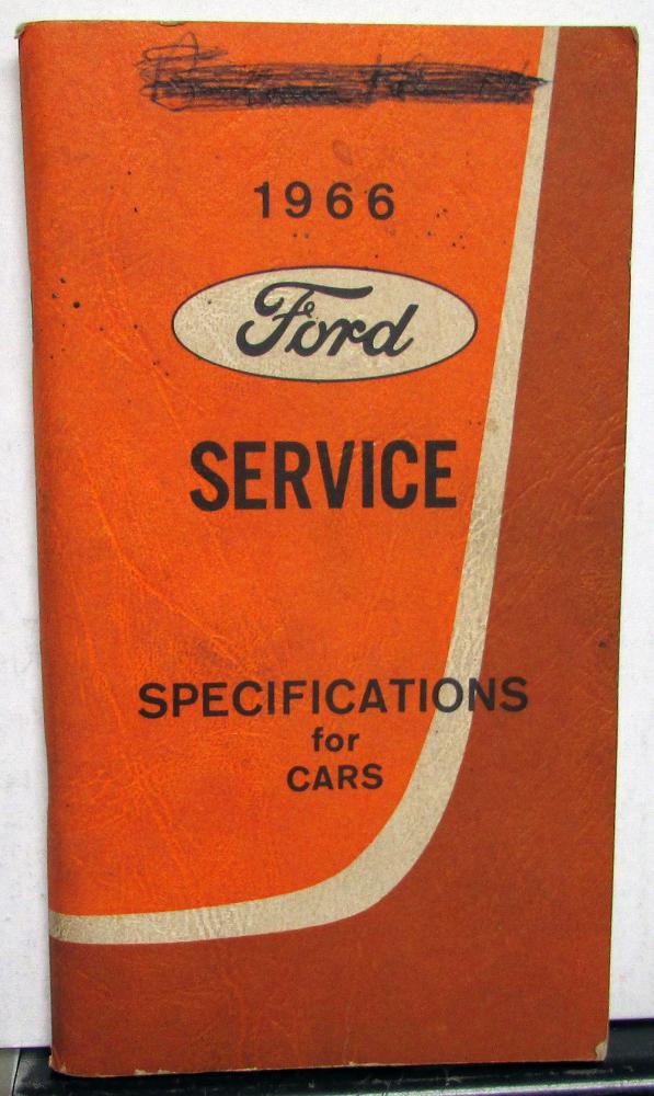 1966 Ford Service Specifications Pass Car Thunderbird Mustang Bronco Econoline