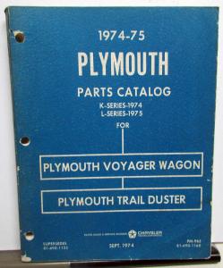 1974 1975 Plymouth Voyager Wagon Van & Trail Duster Dealer Parts Book