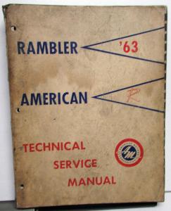 1963 AMC Rambler American Dealer Technical Service Shop Manual Repair