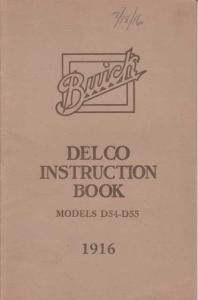1916 Buick Delco Electrical System Owners Instruction Manual D54-D55 Orig