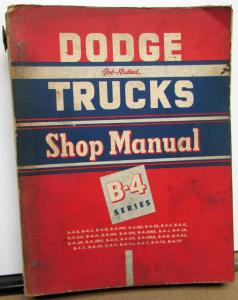 1953 Dodge Trucks B-4 Series Shop Service Manual Pickup 1/2 3/4 1Ton Pickup Orig