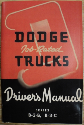 1951 1952 Dodge Truck Owners Manual B3B B3C Pickup New Reproduction