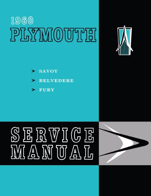 1960 Plymouth Service Manual - Savoy, Fury, Belvedere