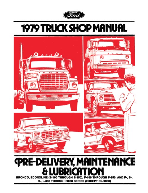 1979 Ford Truck F150 F250 F350 & Up Service Shop Manual