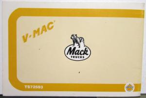 1993 Mack Trucks V MACK Opertaors Guide Original