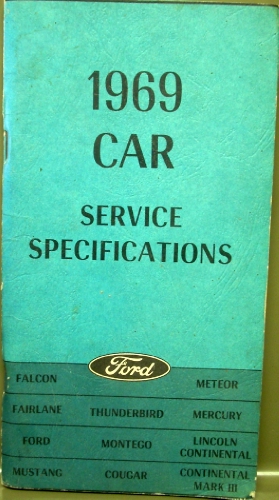 1969 Ford Mercury Service Specs Pass Car Thunderbird Mustang Fairlane Lincoln