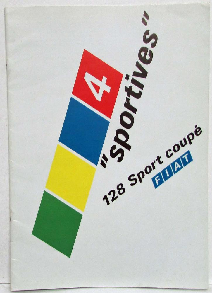 1972-1975 Fiat 128 Sport Coupe 4 Sports Sales Brochure - French Text