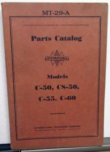 1937 International Motor Trucks Model C 50 55 60 CS 50 Parts Catalog IHC MT 29A