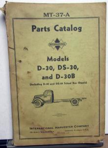 1941 International Trucks Model D 30 30B DS 30 Bus Parts Catalog IHC MT 37A