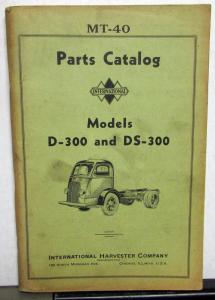 1938 International Trucks Model D 300 DS 300 Parts Catalog Book IHC MT 40