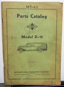 1938 International Trucks Model D 15 Parts Catalog Book IHC Panel Delivery MT 41