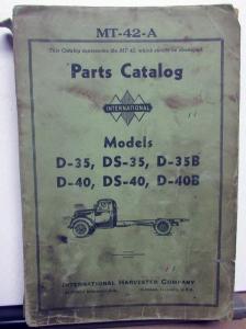 1941 International Trucks D 35 35B 40 40B DS 35 40 Parts Catalog IHC MT 42A
