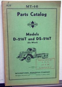 1939 International Trucks D 216T DS 216T Six Wheel Parts Catalog IHC MT 46
