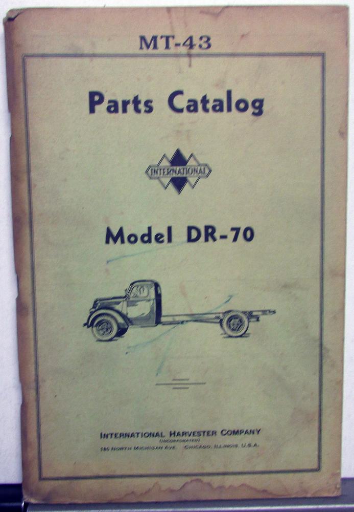 1938 International Trucks Model DR 70 Parts Catalog Book IHC MT 43