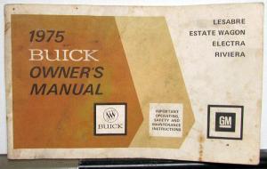 1975 Buick LeSabre Estate Wagon Electra Riviera Owners Operators Manual Original