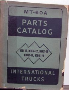 1947 1948 1949 International KB 12 KBR 12 14 KBS 12 14 Parts Catalog
